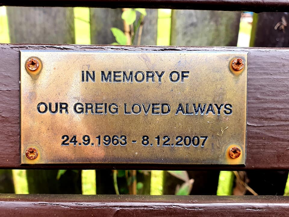 A plaque dedicated to Pamela's son Greig who passed away on December 8, 2007, from a sudden heart attack.
