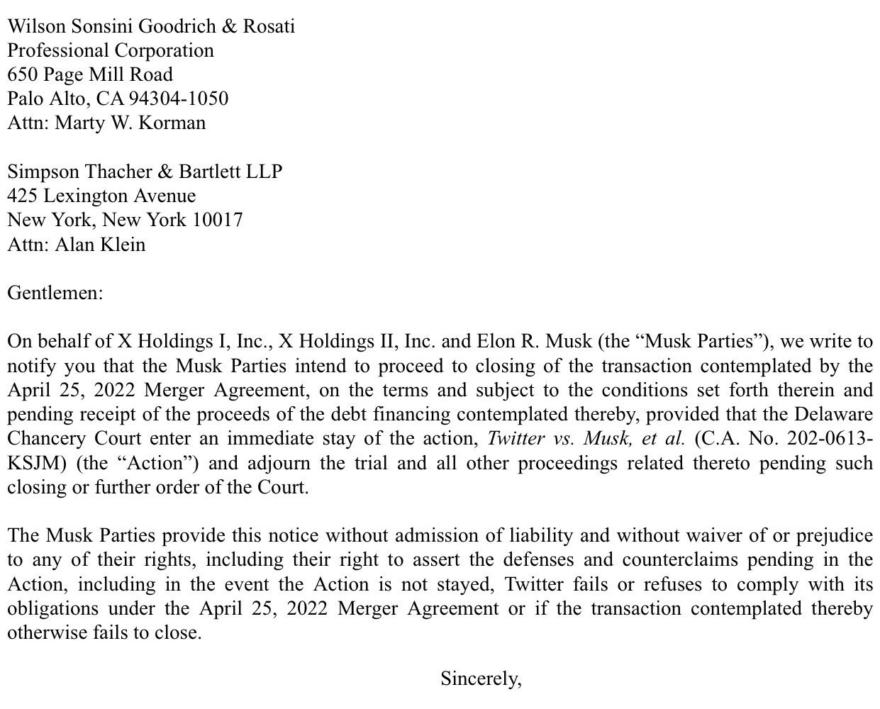 In a letter, Musk's attorneys said he was willing to go through with the purchase to end the legal battle. 