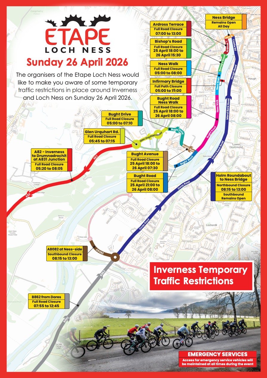 Road closures are in force for the Etape Loch Ness.