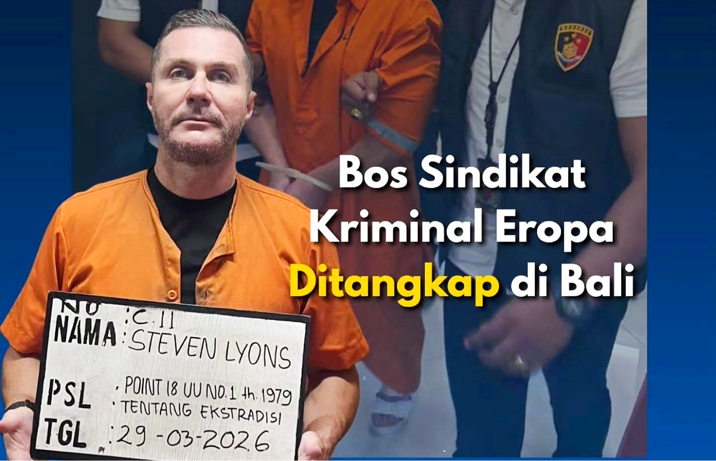 Image of Steven Lyons released by Indonesian Interpol with the caption, 'European crime syndicate boss arrested in Bali'.