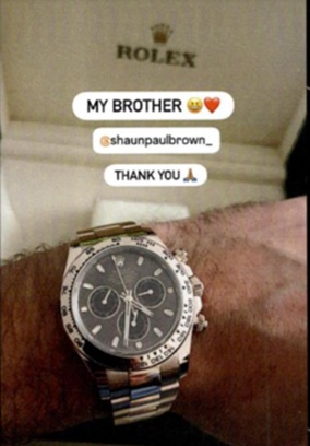 One photo showed Stephen with an expensive Rolex watch on his wrist with Brown tagged in and the message: "My brother. Thank you" along with a "love heart" emoji.